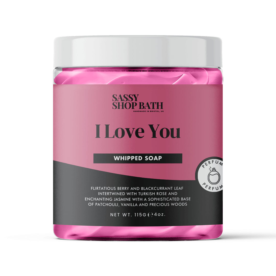 I Love You Whipped Soap - Sassy Shop Wax