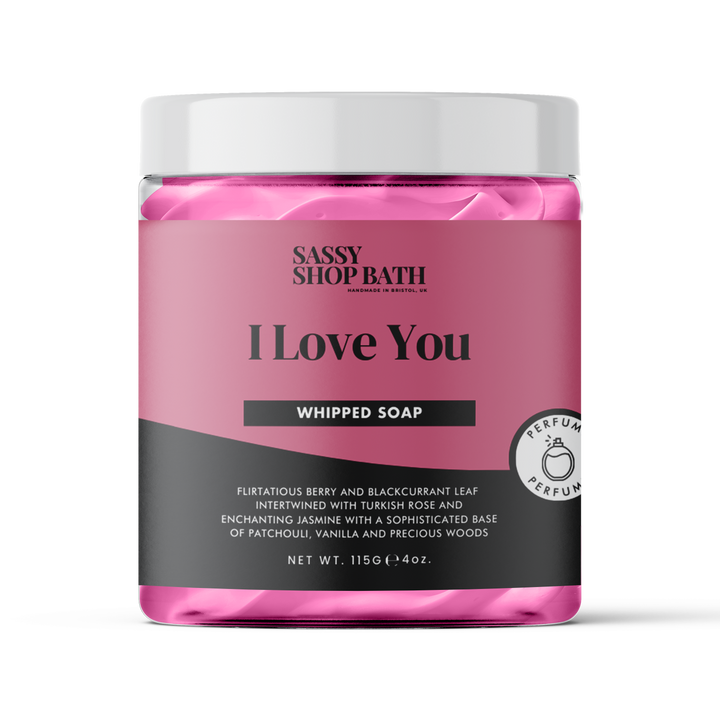 I Love You Whipped Soap - Sassy Shop Wax