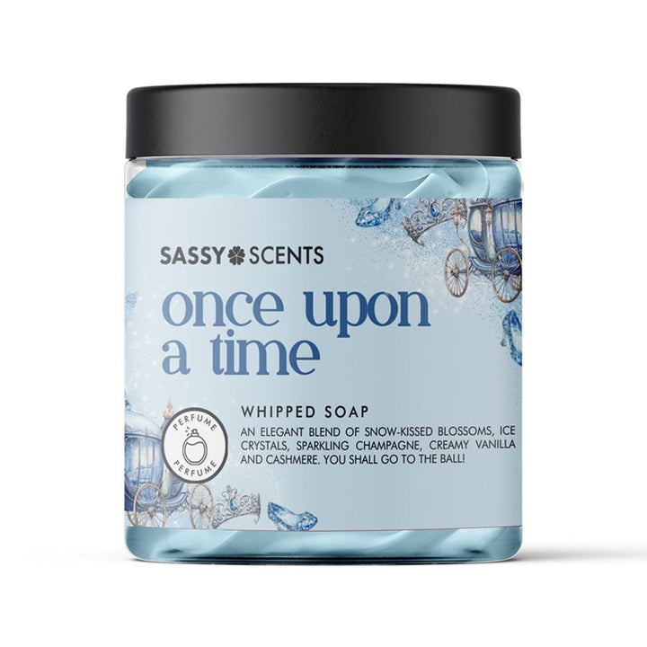 Once Upon A Time Whipped Soap - Sassy Scents